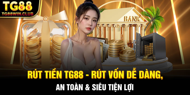Rút Tiền TG88